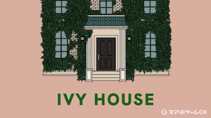 IVY HOUSE
